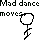 Pixelated stick figure performs multiple dance poses with text 'Mad dance moves' and a separate 'Ouch' frame showing the figure falling.