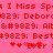Red pixelated text on pink background with repeated phrases and symbols, including 'I Miss Sp', 'Debor', '♥', 'Best', and heart-like characters.