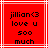 Red square icon with white lines, displaying black pixelated text reading 'jillian<3 love u 500 much' in four centered lines