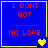 Blue square with yellow border displays red text "I DONT GOT ... NO LOVE" and animated heart or speech bubble icons changing in bottom-right corner.