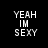 Pixelated text 'YEAH IM SEXY' displayed in white on black background, two identical static frames side-by-side.