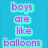 Blue background with pink text and a central blue balloon image, displaying a humorous quote about boys being like balloons.