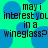 Pixelated text on a cyan background with blue circular shapes, displaying 'may i interestyol in a wineglass?' with inconsistent lettering.