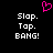 A static pixel art image with a black background, white text reading "Slop. Tap. BANG!" in two , and a pink heart symbol above the text