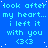 Blue background with repeated cyan text 'look after my heart... i left it with you' and '(3)' symbols, scattered white dots.