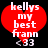 Red heart-shaped icon with white text reading 'kellys my best frann <33' on black background, two identical frames shown side-by-side.