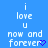Blue background with white text reading 'i love u now and forever' repeated three times in a , each ending with a purple heart symbol
