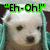 Two side-by-side pixelated images of a light-colored bear-like character with dark eyes and nose, each displaying "" Eh-Oh!"" text above in distinct colors.