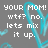 Gray background with cyan heart shapes and pixelated white text reading 'YOUR MOM! YOUR DOG! wtf? no. lets mix it up. Would you like a HOTPACK for that CHILL?!'