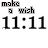 Pixelated text reads 'make a wish' above large black numerals displaying '11:11' on white background.