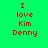 Four display red pixelated text "I love Kim Denny" on green and yellow backgrounds with no animation