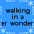 Blue background with white snowflake and dashed line borders, repeating text "walking in a winter wonderland" in black pixelated font.