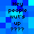 Blue pixelated background with black text reading "Hey people wut's up ????" repeated in two vertical