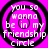 Four identical circular icons with concentric rings display the text "you so wanna be in my friendship circle" on a bright pink background.