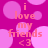 A static image with a pink background featuring light purple circles and repeated text "i love my friends <3" in orange.
