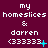 Pixelated text on a dark purple background with cyan accents showing 'my homeslices & darren <33333' in multiple , each displaying different animation states of the final character