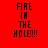 Four display "FIRE IN THE HOLE!!!" text in black pixelated font on red, pink, white, and light pink backgrounds