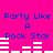 A bright pink background displays repeated blue text reading "Party Like A Rock Star" with white horizontal bars below each phrase, arranged in two