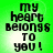 Green background with black pixelated text reading 'my heart belongs to you!' in four identical arranged in a