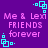 Purple background with pink text reading "Me & Lexi FRIENDS forever" and cyan square corner decorations in a