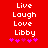 Red background with white pixelated text 'Live Laugh Love Libby' and five pink asterisks below, showing animation changes in the middle two asterisks.