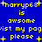 Blue background with yellow pixelated text reading 'harrype8 is awsome visit my pagist please' and small white plus signs scattered throughout.