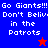 A split-screen pixel art image with blue, purple, and red quadrants displaying 'Go Giants!!! Don't Believe in the Patriots' text and star symbols.
