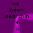 Purple background with black text reading 'ive been searchin 4 u' arranged in a pattern, animated by shifting purple light effects