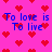 Pixelated pink background with red heart shapes and blue text repeating 'To love is To live' in a pattern