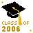 Pixelated black graduation cap with gold tassel and white trim, below text reading "CLASS OF 2006" in pixelated gold font on white background.