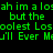 Green pixelated text on black background reads 'ah im a los ah im a los but the but the oolest Losoolest Los J'll Ever Mu'll Ever Me' with repeated lettering and partial words.