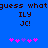 Blue background with dark brown pixelated text reading 'guess what' and 'ILY JC!' in two , each followed by five pink/purple star-like symbols