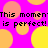 Pixelated text repeats 'This moment is perfect!' over a bright pink background with yellow and orange circles.
