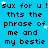 Blue background with repeated pixelated text and small white stars, featuring the phrase "sux for u! sux for u! sux for u! sux for u!" and "thts the phrase of me and my bestie" in black font.