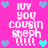 Pixelated pink background with repeated white text 'iuv you cousin steph !!!!' and alternating light blue and cyan heart icons.