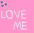 Pink background with white text reading LOVE ME and small pixelated floral elements in top-left corner.