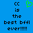 Blue background with black pixelated text reading 'cc is the best bffl ever!!!!!' and a green heart symbol replacing one character.