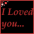 Red pixelated text 'I Loved you...' on black background with red border, transitioning to broken heart symbol.