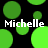 Green circular shapes on black background with repeated white text "Michelle" in pixelated font.