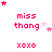 Pixelated pink text 'miss thang' and 'xoxo' with scattered star shapes on white background, animated in a pattern