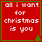 Red square with green border displays white pixelated text 'all i want for christmas is you' and small green tree icon in bottom-right corner.