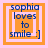 Four orange square icons with layered white borders display blue text reading "sophia loves to smile :]" on a light pink background.