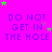 A bright pink background displays repeated text "DO NOT GET IN THE HOLE" in purple, with scattered green and light purple stars.