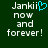 Green background with white pixelated text reading 'Jankii now and forever!' and a cyan heart symbol replacing the second 'i' in 'Jankii'.