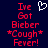Red pixelated text on dark blue background reads "Ive Got Bieber *Cough* Fever!" with a white heart symbol above the text.