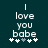 Pixelated text 'I love you babe' with five heart symbols below on dark teal background, two identical frames showing slight animation change in one heart symbol.