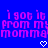Blue background with pink pixelated text repeating 'i got it from my momma' and two white heart symbols at the bottom.