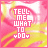 Pixelated pink and yellow swirl background with white text reading "TELL ME WHAT TO DO" in blocky font, featuring small heart symbols below the text.