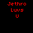 Red pixelated text reads "Jethro Luvs U" on a black background, displayed in four identical positions with no visible animation changes