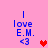 Pixelated blue text reads "I love E.M. <3" on pink background with red heart animation.